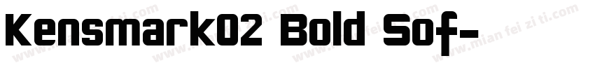 Kensmark02 Bold Sof字体转换